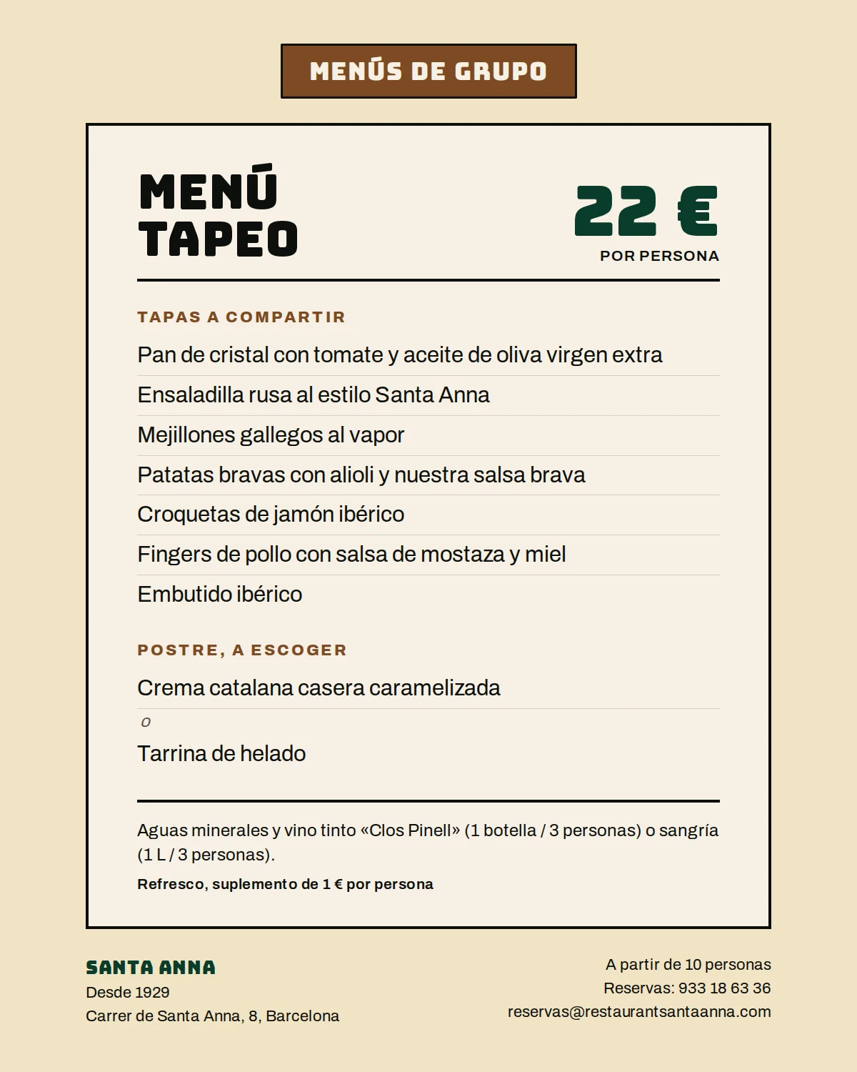 El Menú Tapeo de Santa Anna: siete tapas para compartir, postre, vino o sangría y agua, 22 € por persona.